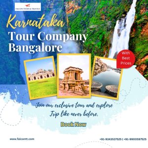 Karnataka Tour Company Bangalore: 5 Top Affordable & Easy Travel Packages