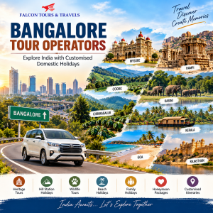 Bangalore Tour Operators – Explore More, Travel Better, Create Memories.